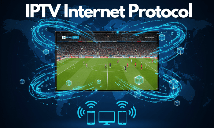 IPTV Internet Protocol